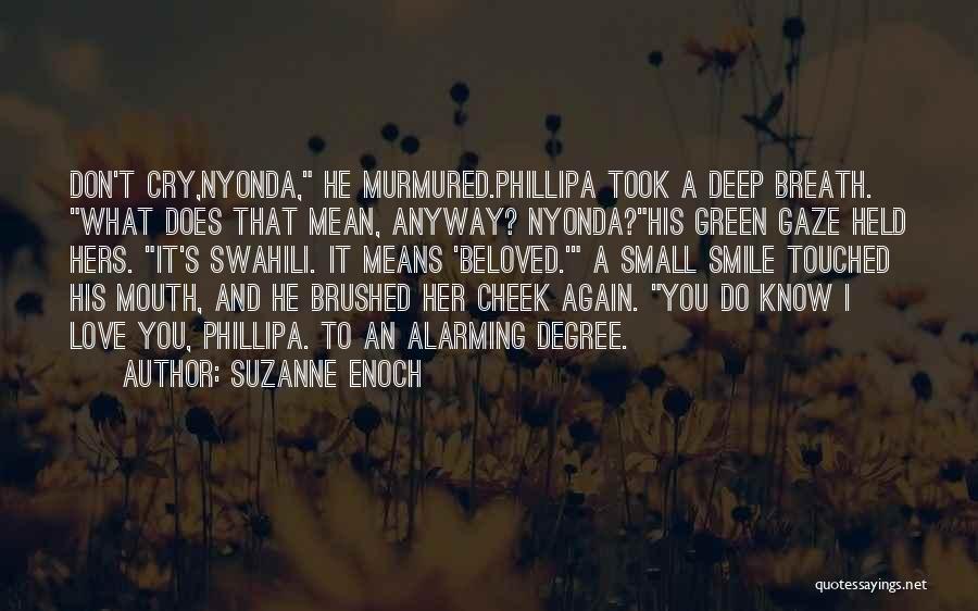 Suzanne Enoch Quotes 1120291