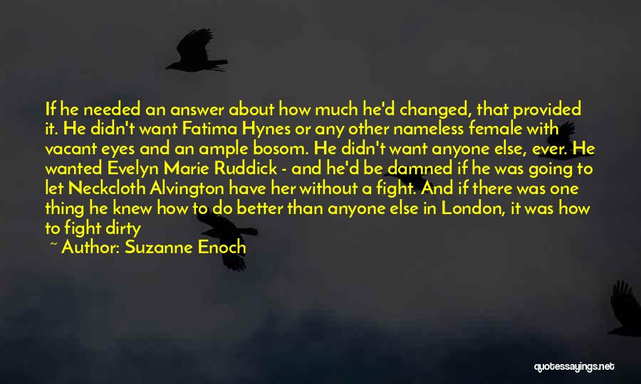 Suzanne Enoch Quotes 1571430