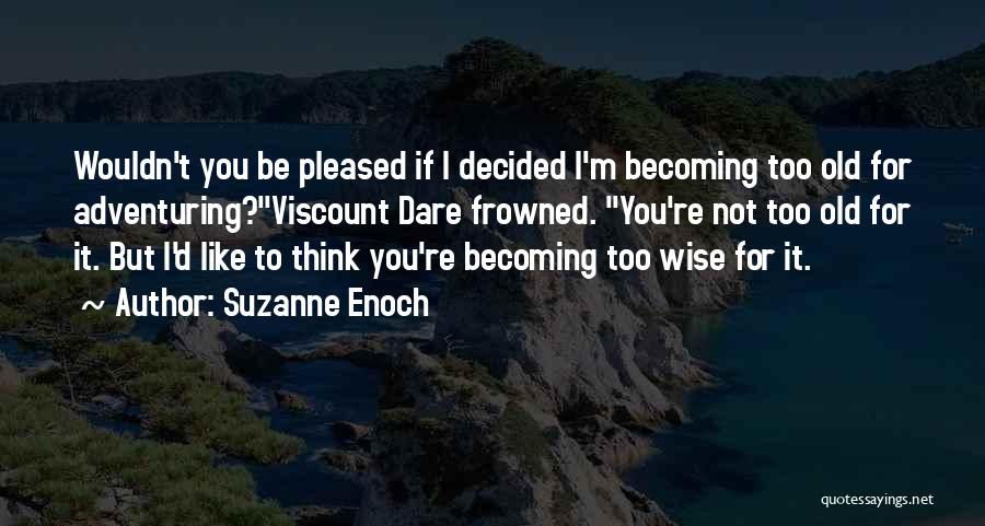 Suzanne Enoch Quotes 157163