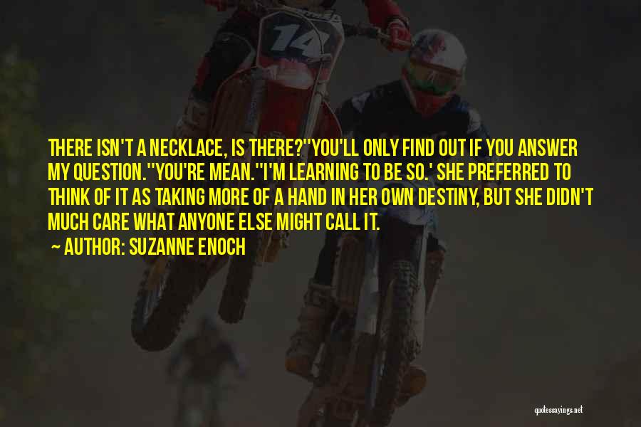 Suzanne Enoch Quotes 307320