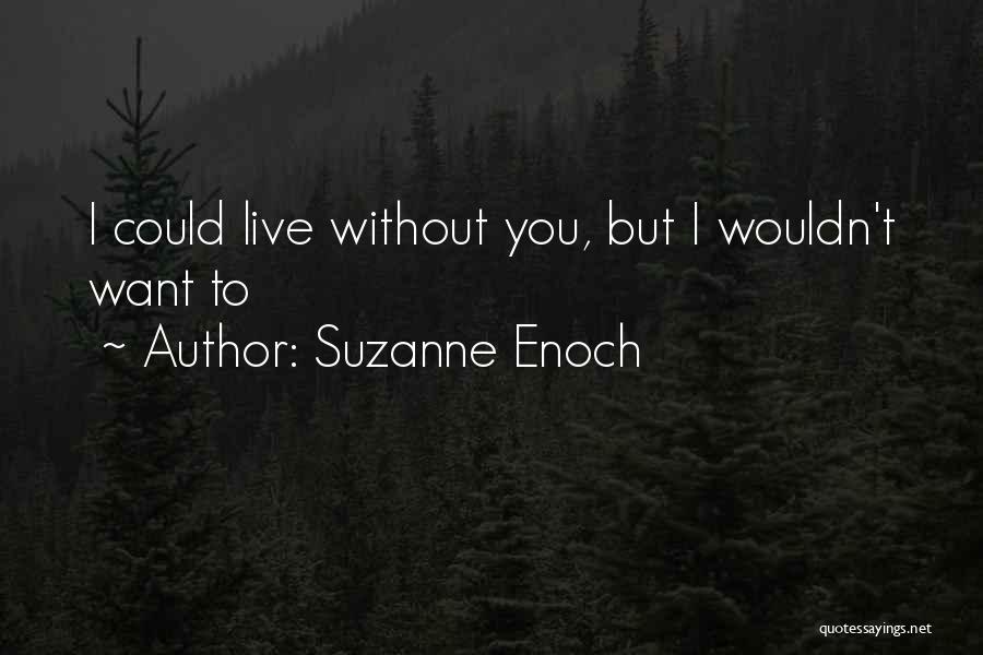 Suzanne Enoch Quotes 855823