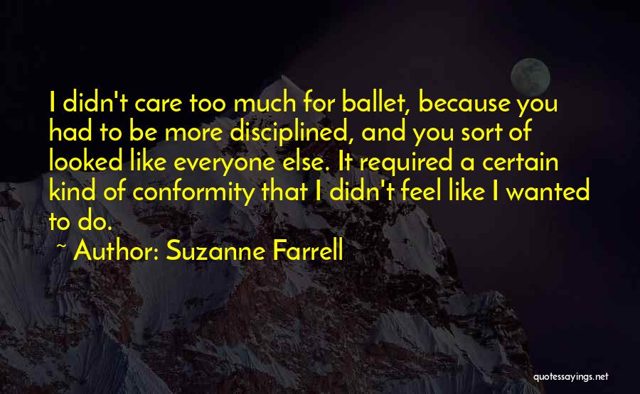 Suzanne Farrell Quotes 537576