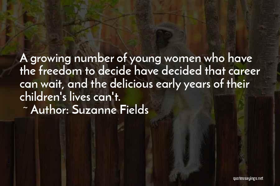 Suzanne Fields Quotes 1821617