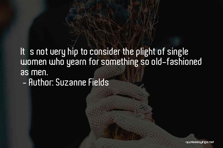 Suzanne Fields Quotes 261833