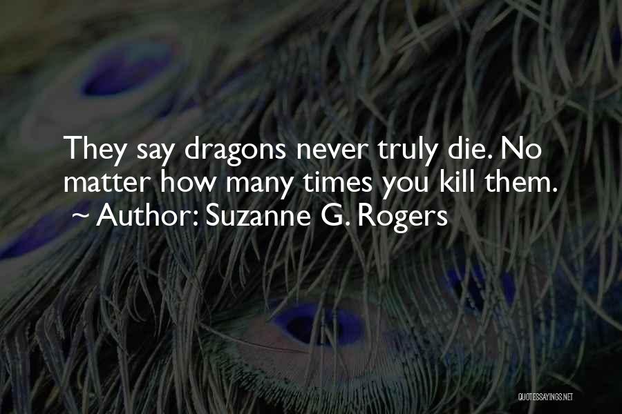 Suzanne G. Rogers Quotes 1773598