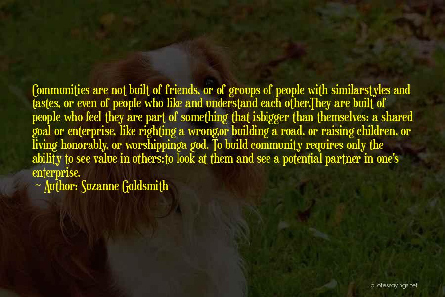 Suzanne Goldsmith Quotes 571581