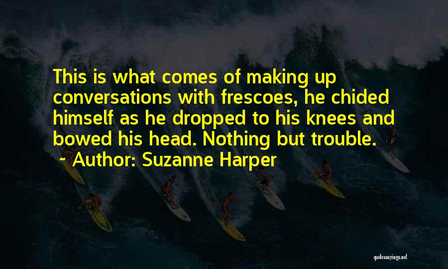 Suzanne Harper Quotes 589896