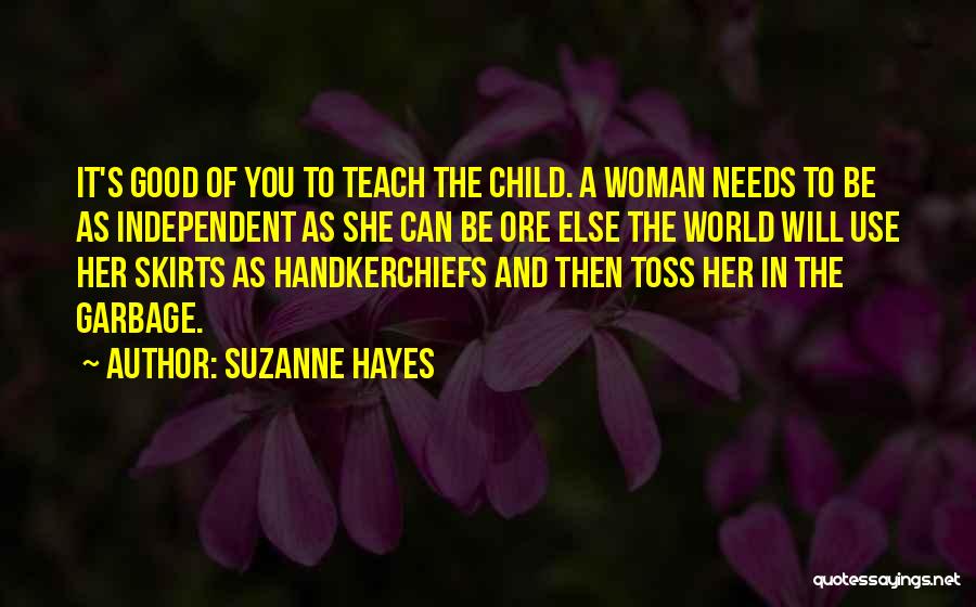 Suzanne Hayes Quotes 1149199