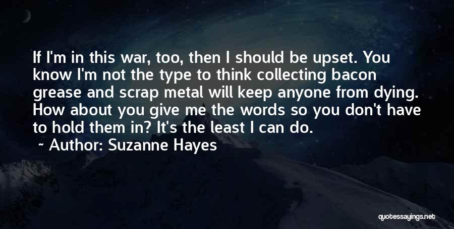 Suzanne Hayes Quotes 1710612