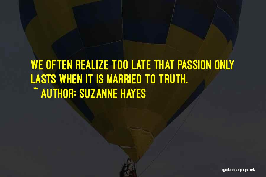 Suzanne Hayes Quotes 2029487