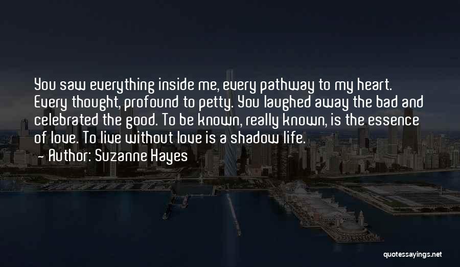 Suzanne Hayes Quotes 384802