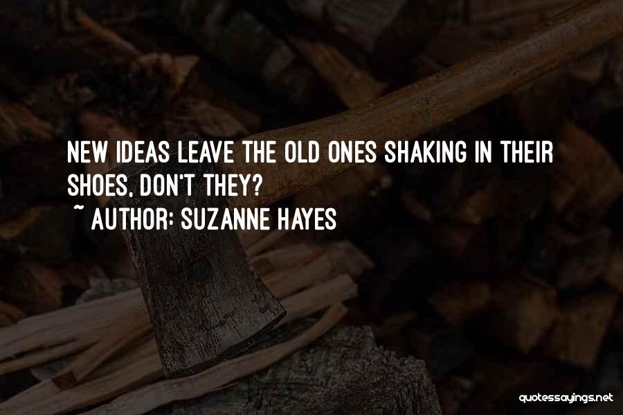 Suzanne Hayes Quotes 574364