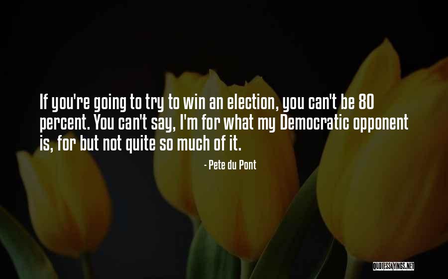 Suzanne Heyn Quotes By Pete Du Pont Suzanne Heyn Quotes By Pete Du Pont