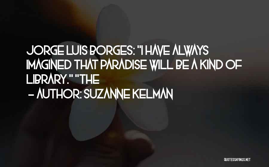 Suzanne Kelman Quotes 1352161