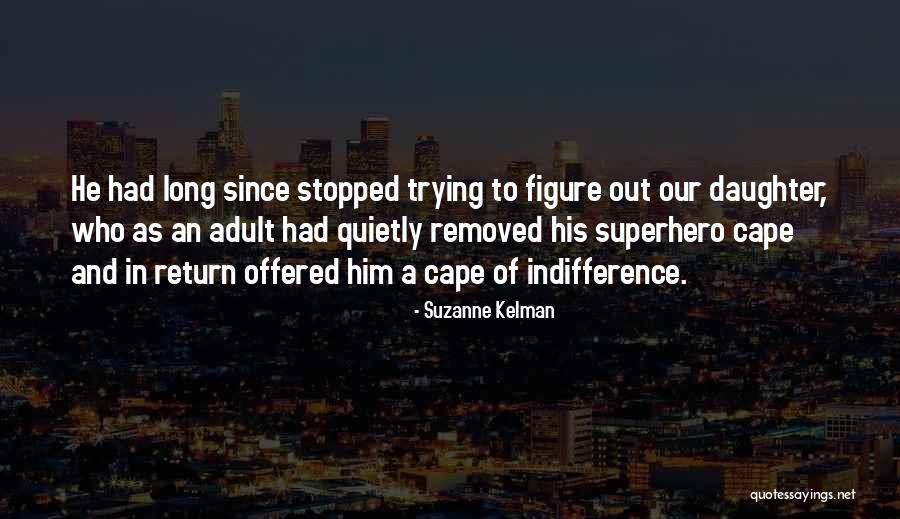 Suzanne Kelman Quotes 1637321