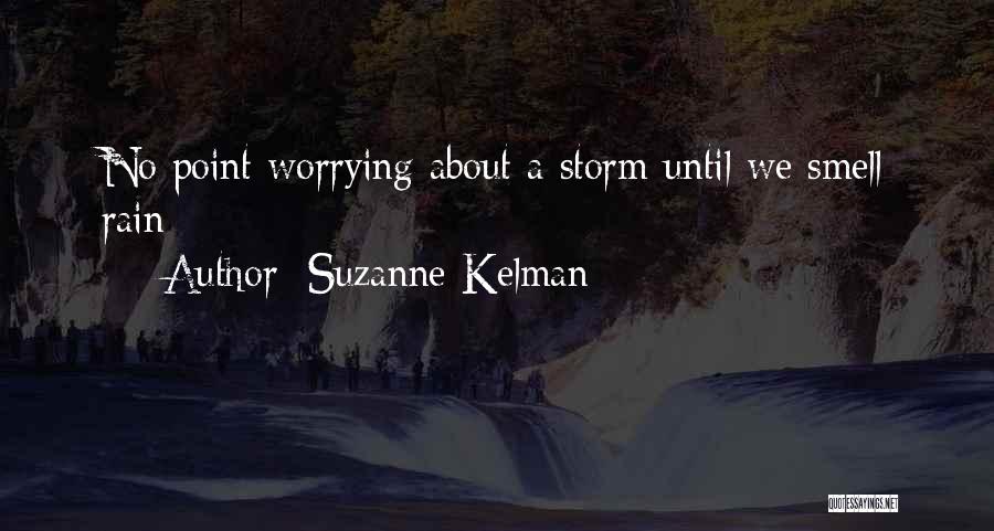 Suzanne Kelman Quotes 728447