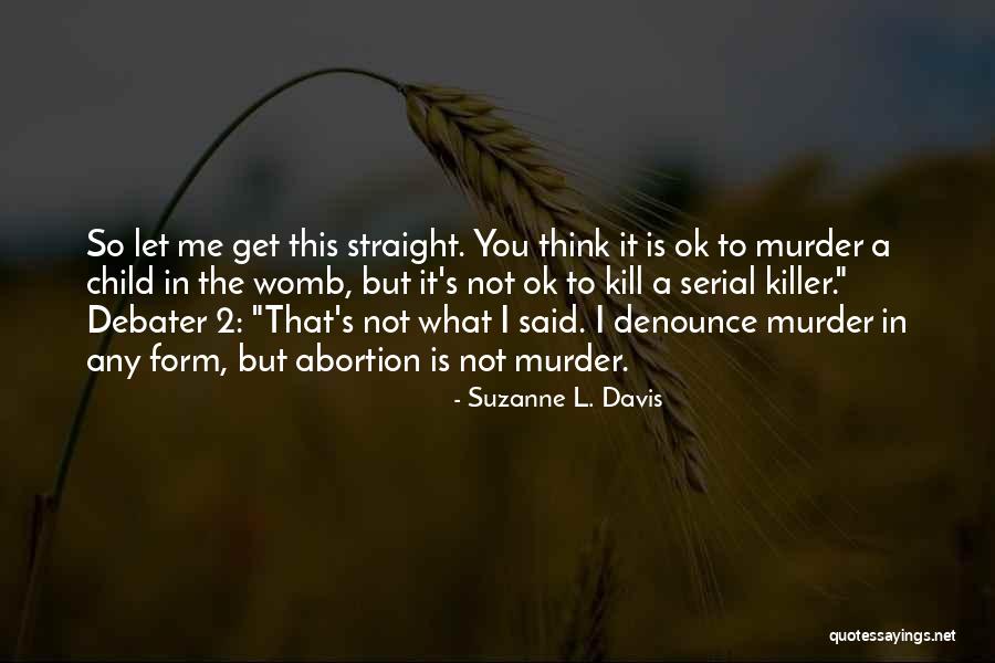 Suzanne L. Davis Quotes 765176