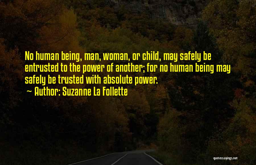 Suzanne La Follette Quotes 119320