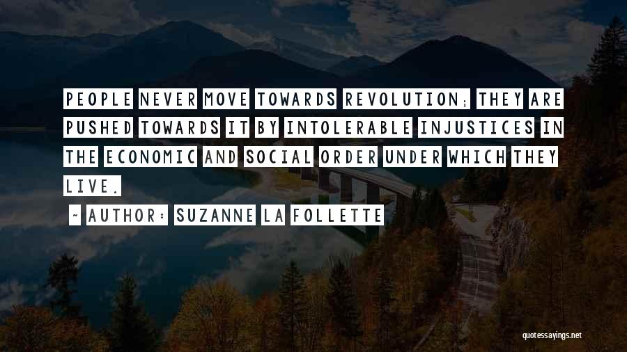 Suzanne La Follette Quotes 1304461