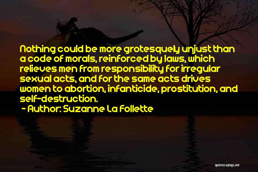 Suzanne La Follette Quotes 209096