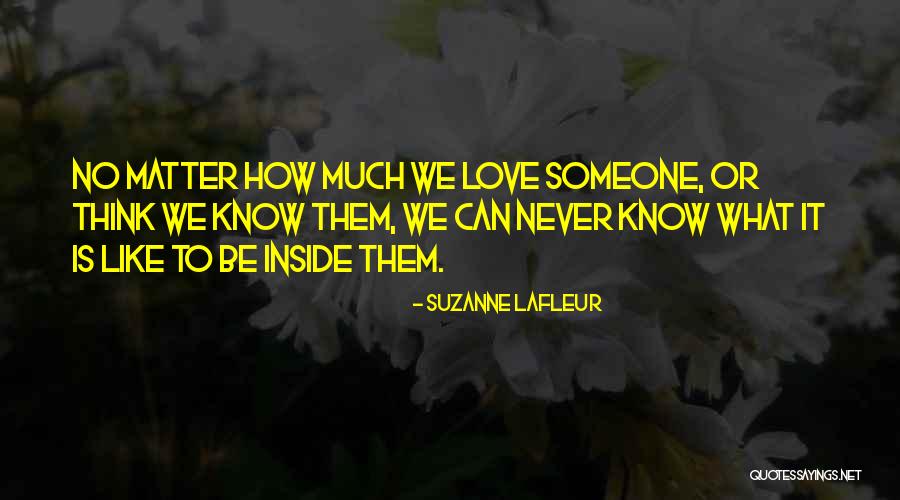 Suzanne LaFleur Quotes 554282 Suzanne LaFleur Quotes 554282