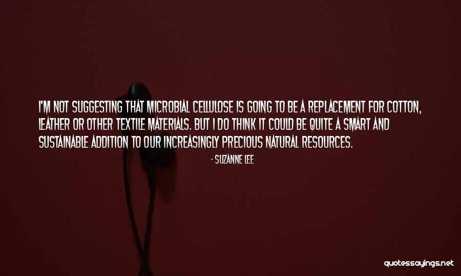 Suzanne Lee Quotes 1498837 Suzanne Lee Quotes 1498837