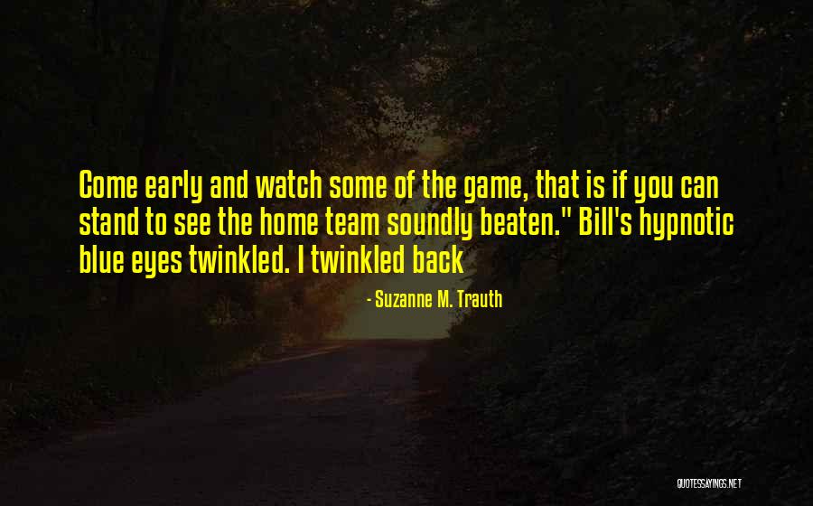 Suzanne M. Trauth Quotes 592793 Suzanne M. Trauth Quotes 592793