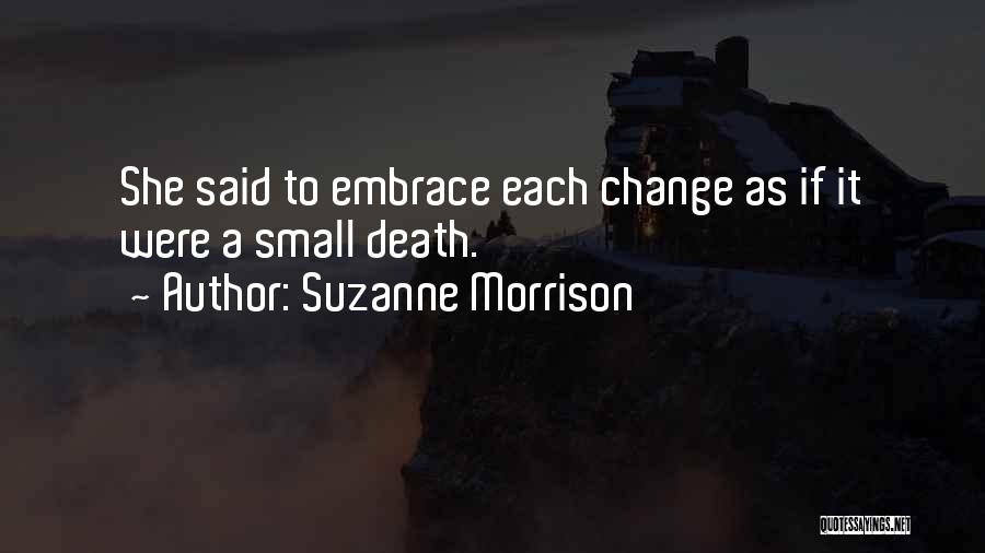 Suzanne Morrison Quotes 1501328