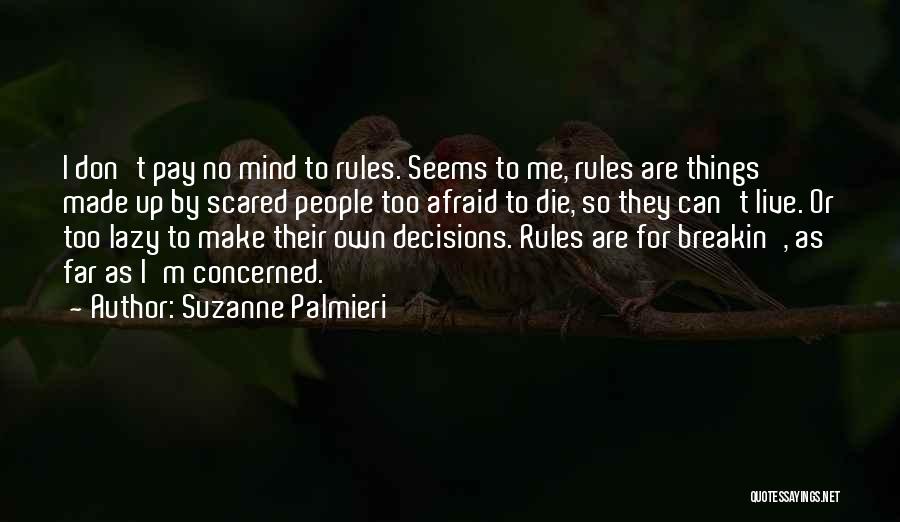 Suzanne Palmieri Quotes 1141806