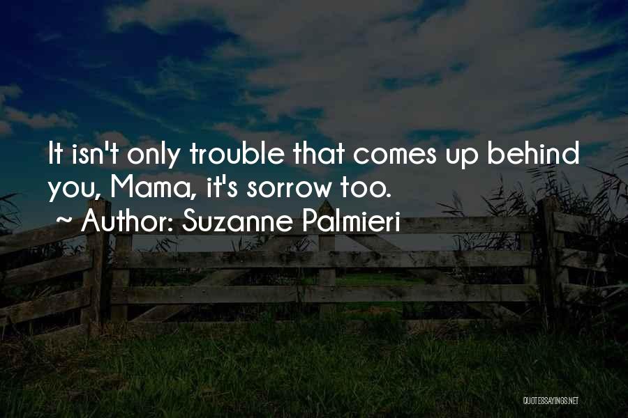 Suzanne Palmieri Quotes 1339926