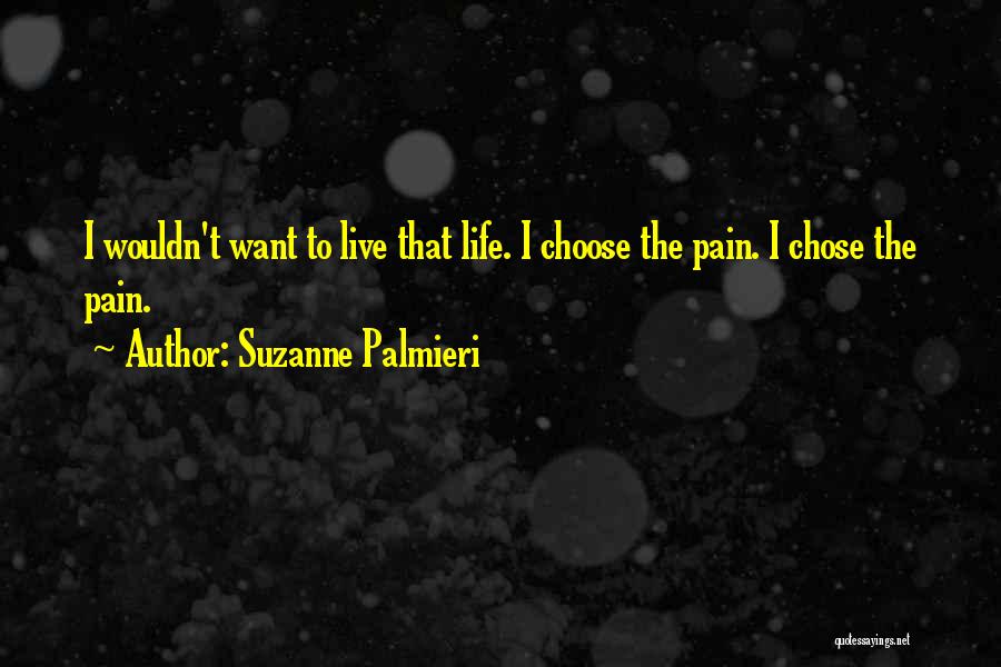 Suzanne Palmieri Quotes 747529