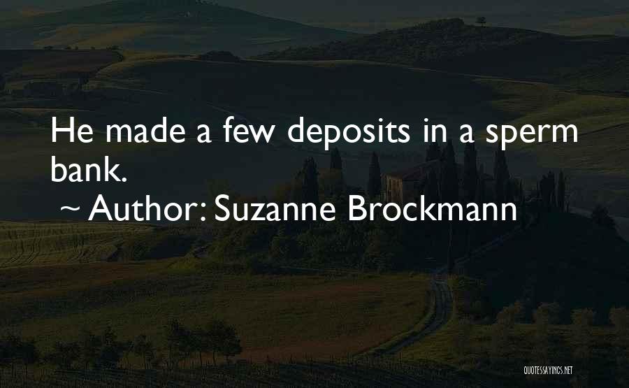 Suzanne Quotes By Suzanne Brockmann