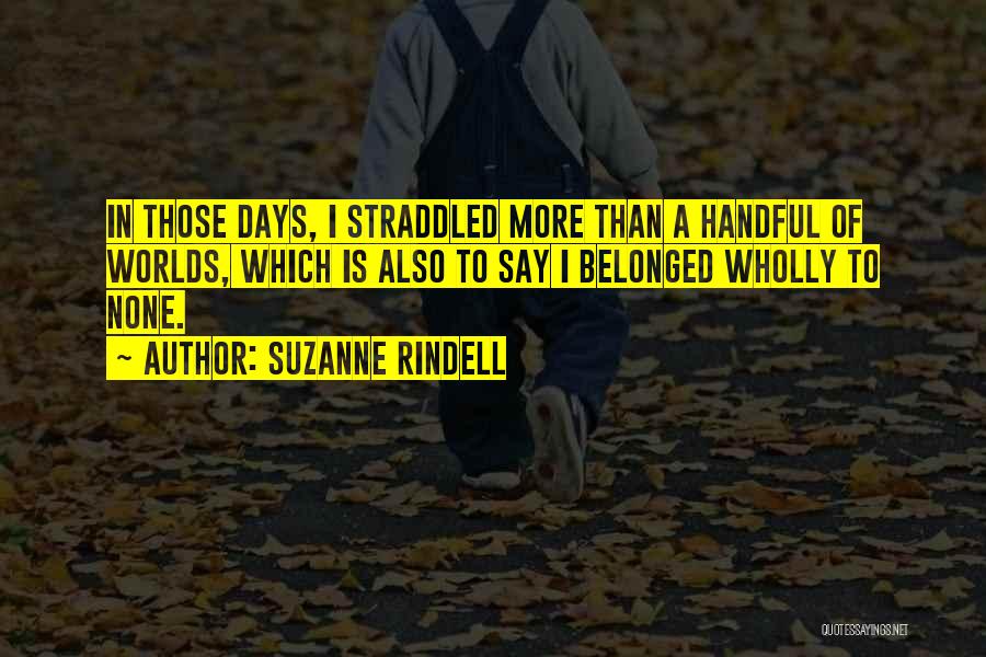 Suzanne Rindell Quotes 1025941