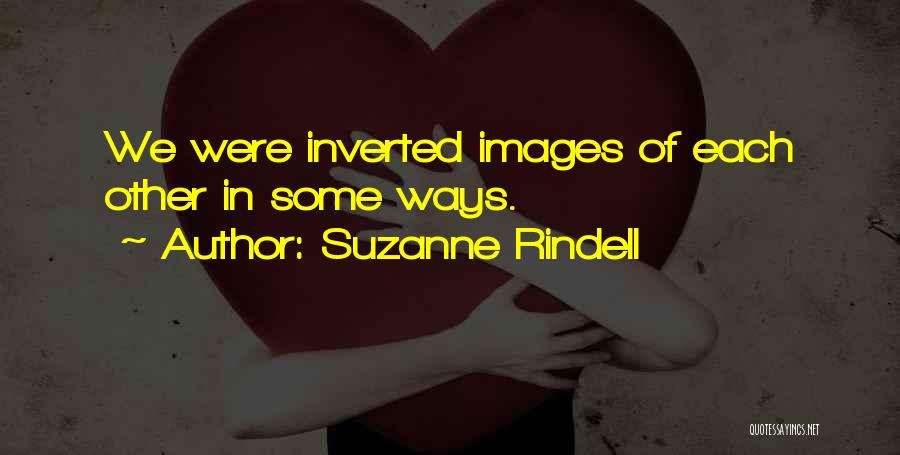 Suzanne Rindell Quotes 655129