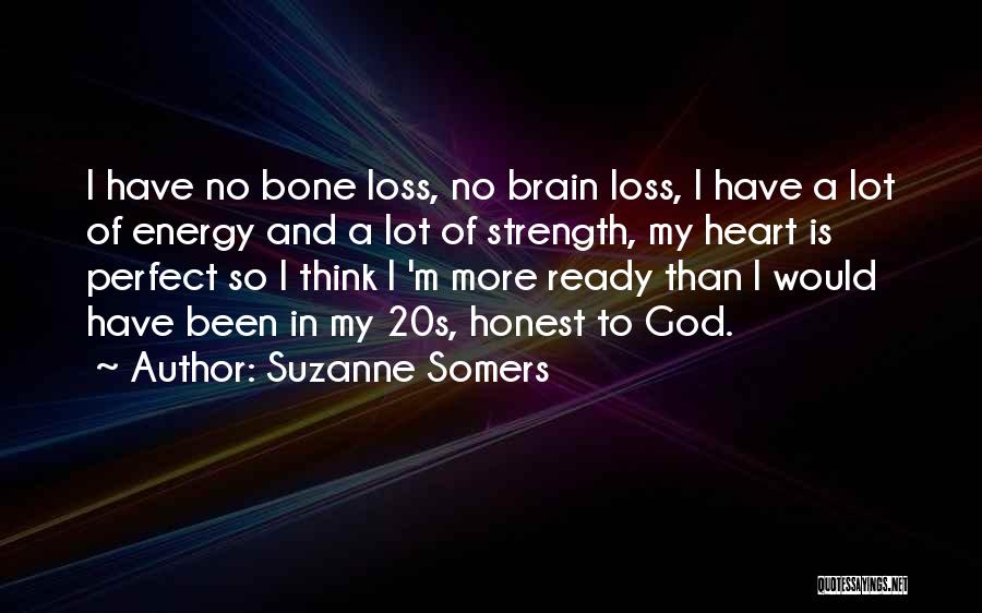 Suzanne Somers Quotes 632424