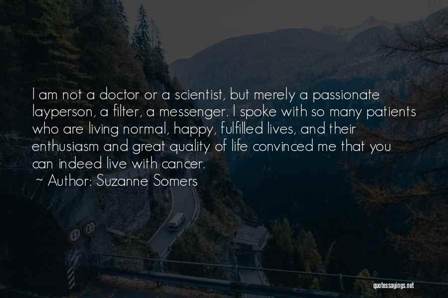 Suzanne Somers Quotes 886006