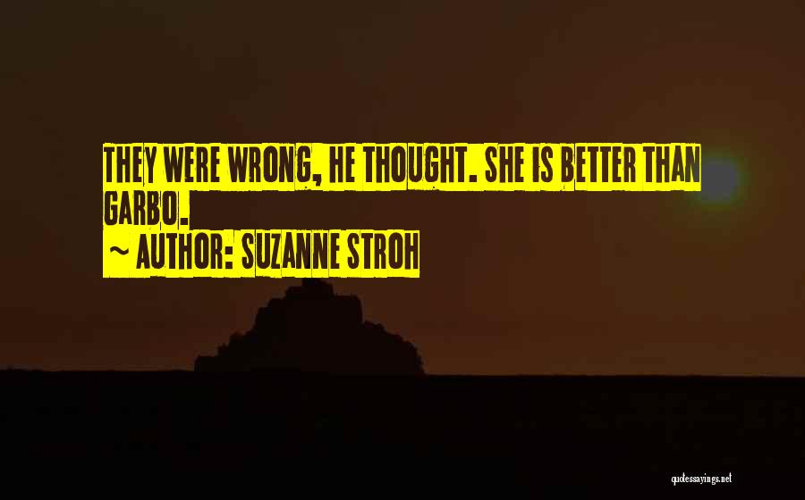 Suzanne Stroh Quotes 1249646