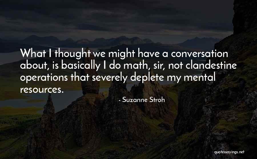 Suzanne Stroh Quotes 159331