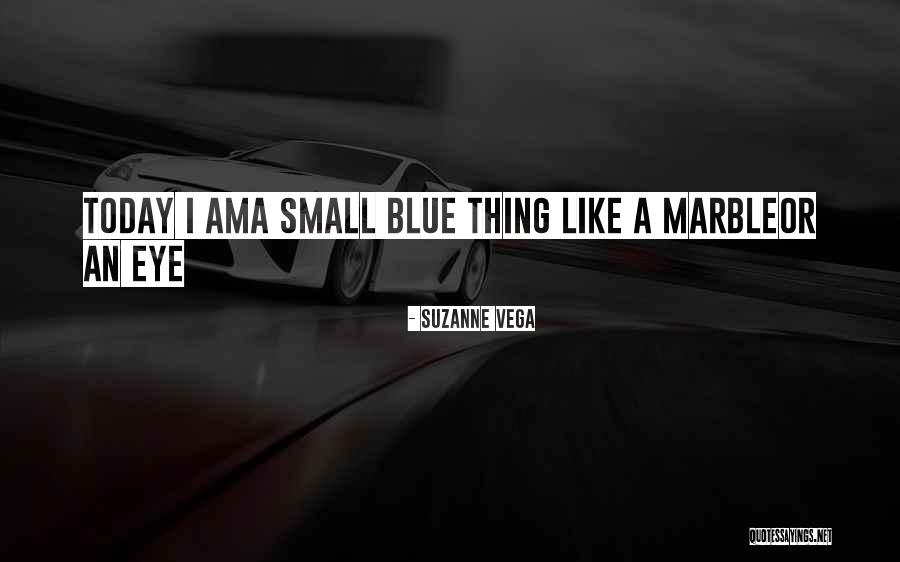 Suzanne Vega Quotes 1796306 Suzanne Vega Quotes 1796306