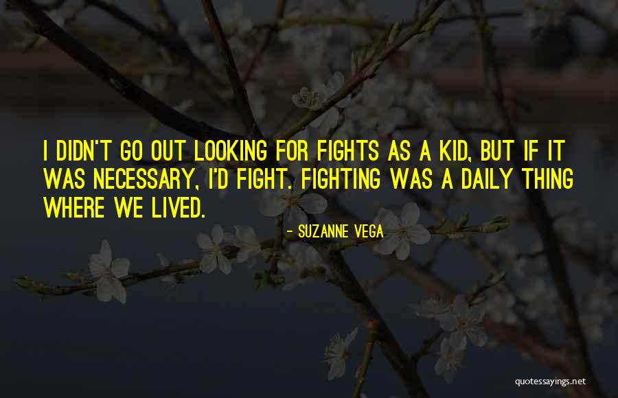 Suzanne Vega Quotes 1972601 Suzanne Vega Quotes 1972601