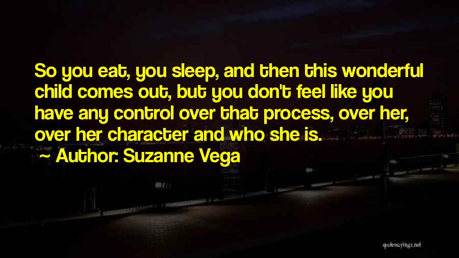 Suzanne Vega Quotes 440291