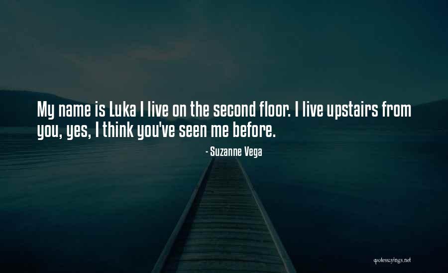 Suzanne Vega Quotes 760918 Suzanne Vega Quotes 760918