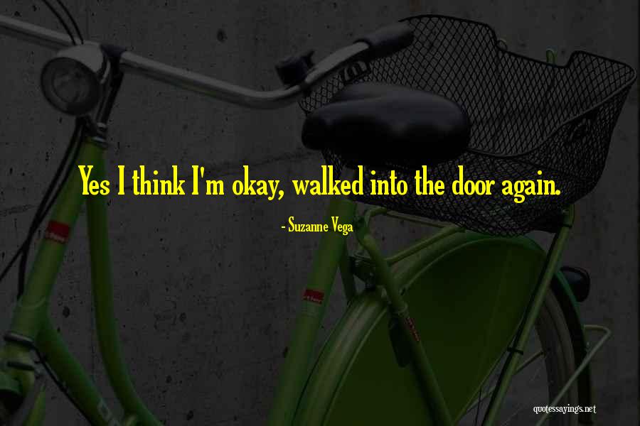 Suzanne Vega Quotes 974257