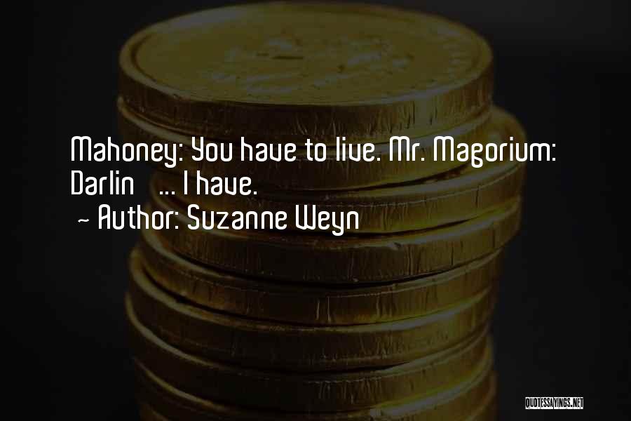 Suzanne Weyn Quotes 798923