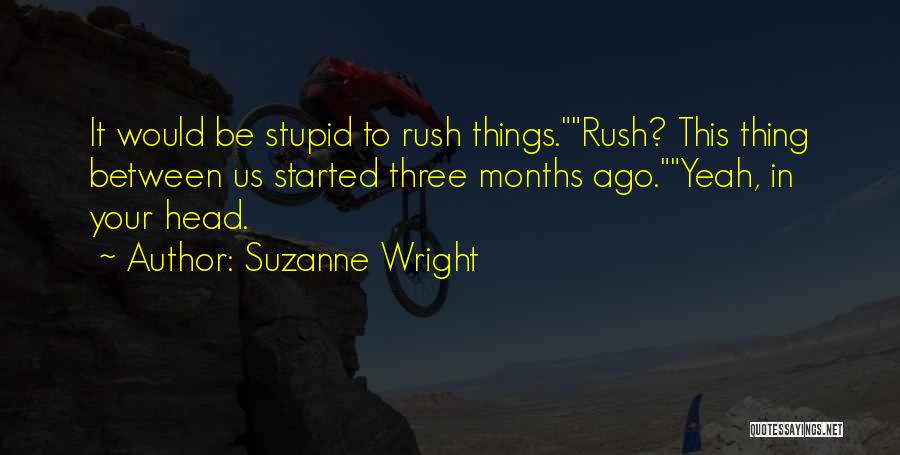 Suzanne Wright Quotes 1185989