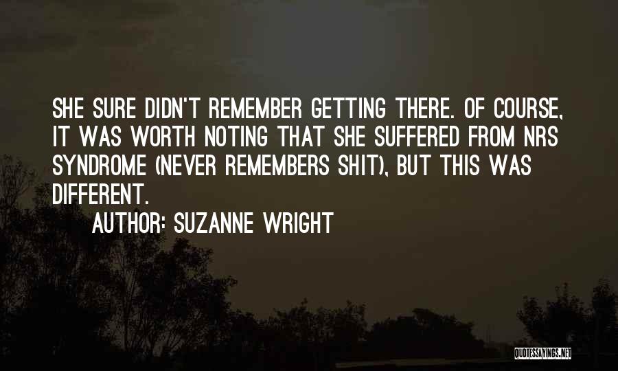 Suzanne Wright Quotes 2200514