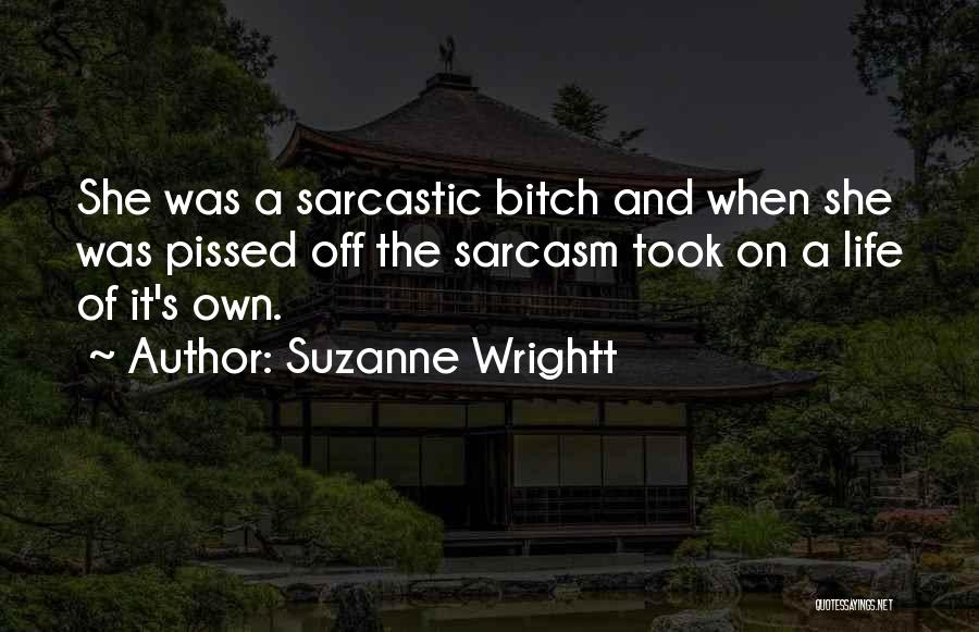 Suzanne Wrightt Quotes 1191793
