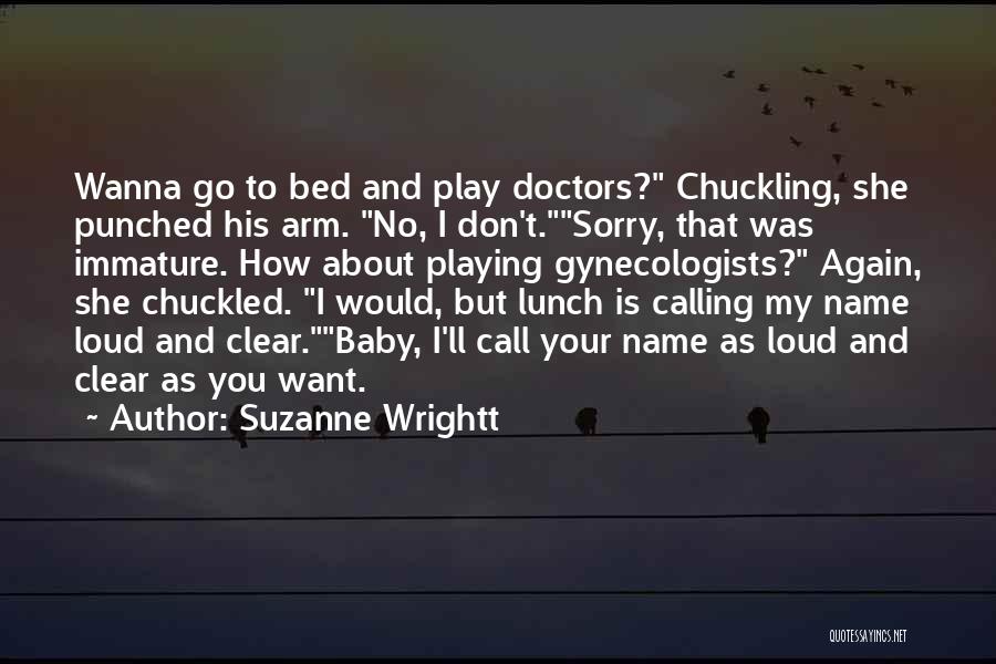 Suzanne Wrightt Quotes 1511281