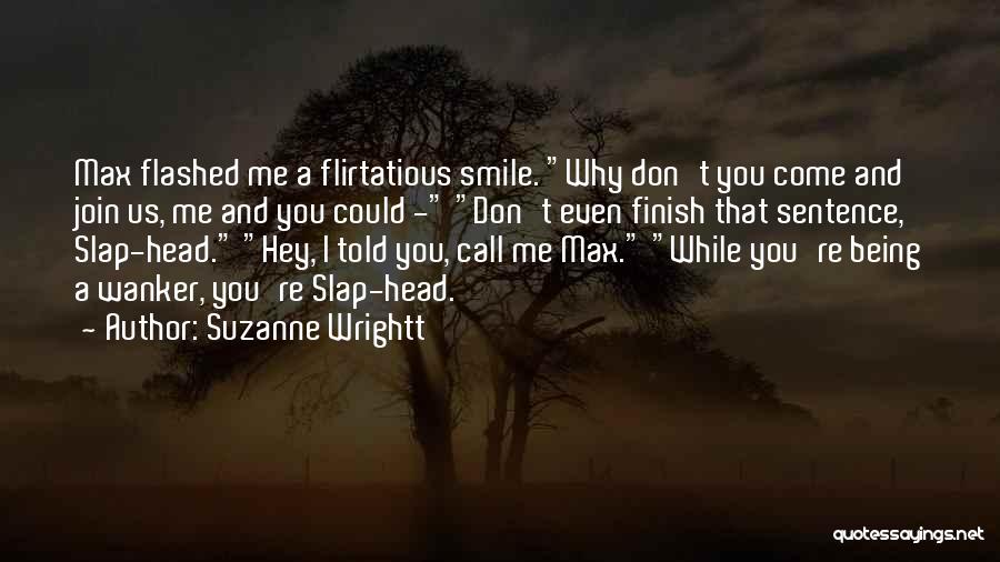 Suzanne Wrightt Quotes 383647