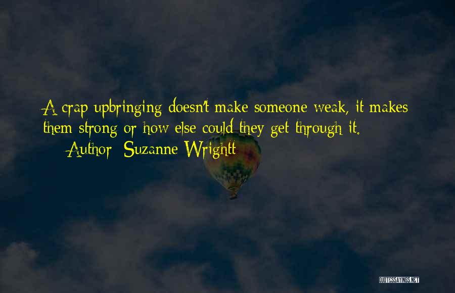 Suzanne Wrightt Quotes 524888